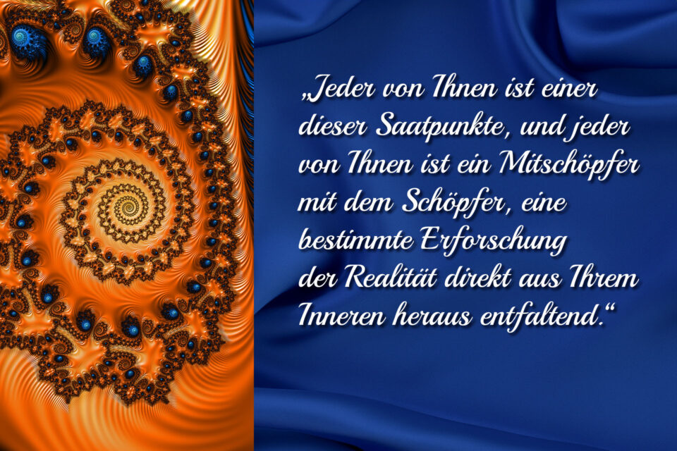 Das Bild, das darstellt, dass Sie jeder dieser Saatpunkte sind, der eine bestimmte Erforschung der Realität aus Ihrem Inneren heraus entfaltet